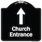 Signmission Designer Series-Church Entrance Ahead W/ Up Arrow Black & White Alum, 18" x 18", BW-1818-9991 A-DES-BW-1818-9991 - alternate 1